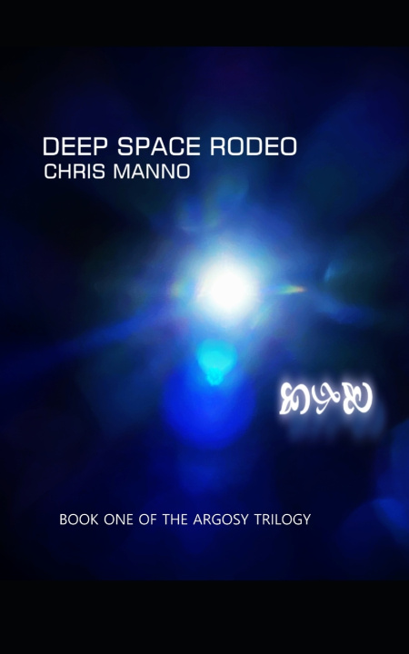 Knjiga Deep Space Rodeo Chris Manno