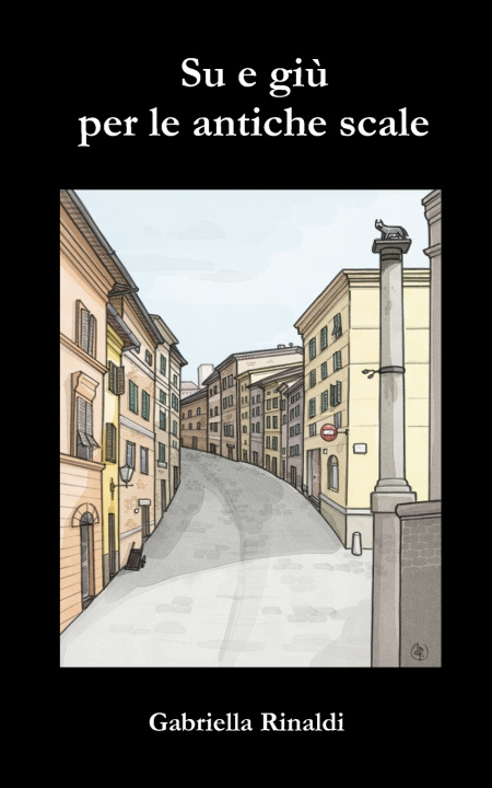 Kniha Su e giu per le antiche scale Marco Falletti