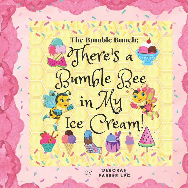 Knjiga Bumble Bunch Deborah Susan Farber Lpc