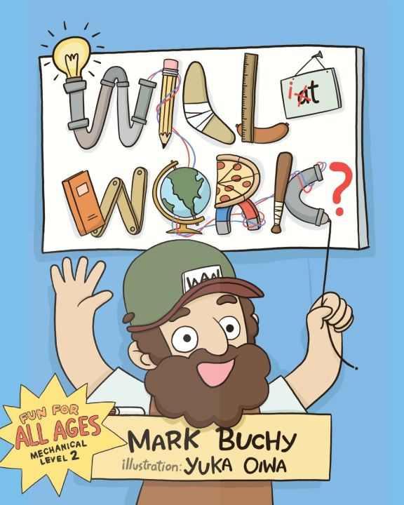 Knjiga Will it Work? Mark B Buchy