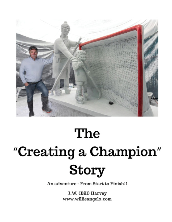 Book Creating a Champion Story Bill Harvey