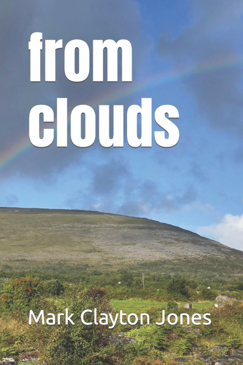 Knjiga From Clouds Mark Clayton Jones