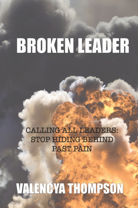 Knjiga Broken Leader Valencya Thompson