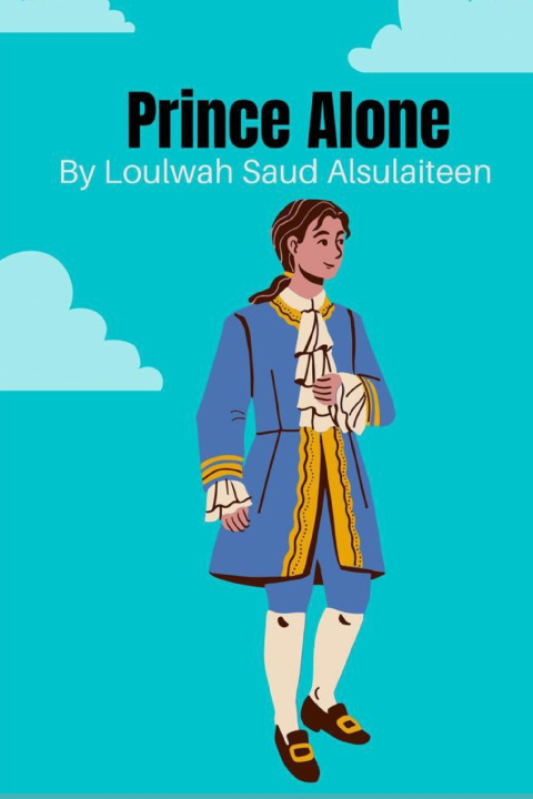 Knjiga Prince Alone Loulwah Saud Alsulaiteen