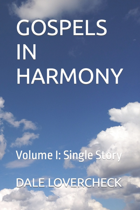 Knjiga Gospels in Harmony Dale Lovercheck