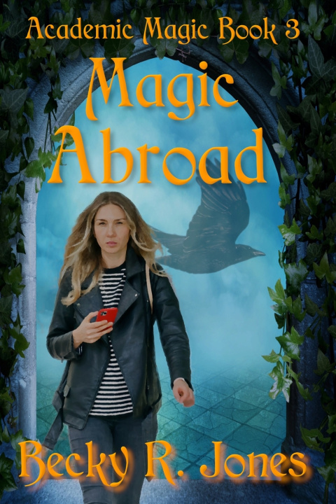 Knjiga Magic Abroad Becky R Jones