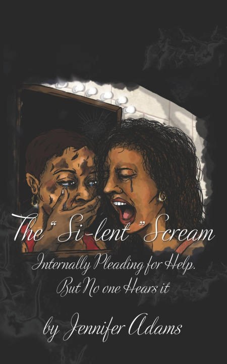 Knjiga Si-lent Scream Jennifer Adams