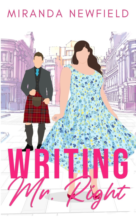 Knjiga Writing Mr Right Miranda Newfield