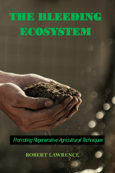 Book Bleeding Ecosystem Robert Lawrence
