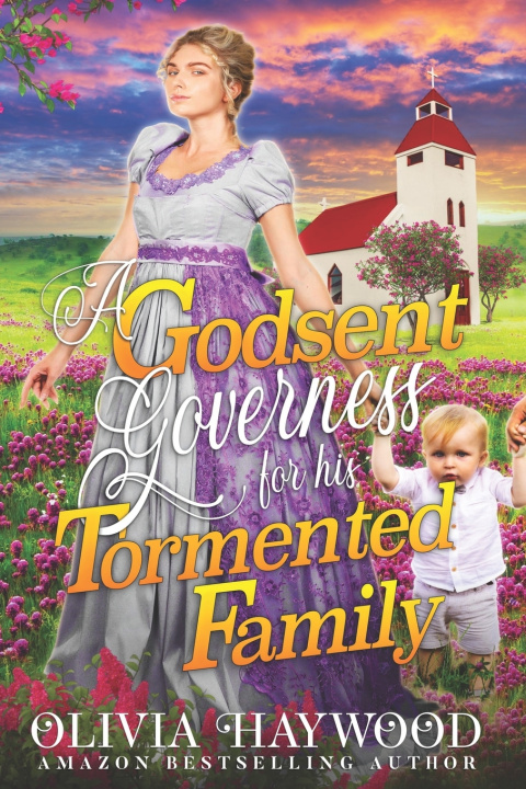 Buch Godsent Governess for his Tormented Family Olivia Haywood