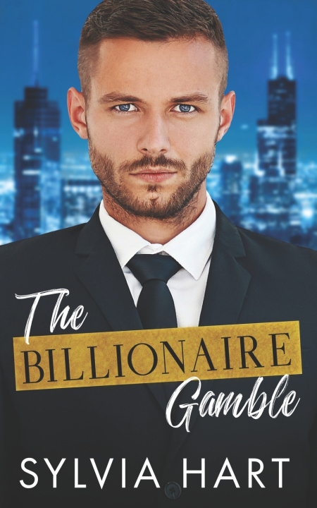 Knjiga Billionaire Gamble Sylvia Hart
