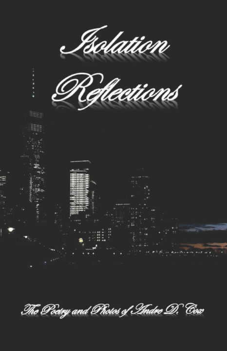 Knjiga Isolation Reflections Andre Cox
