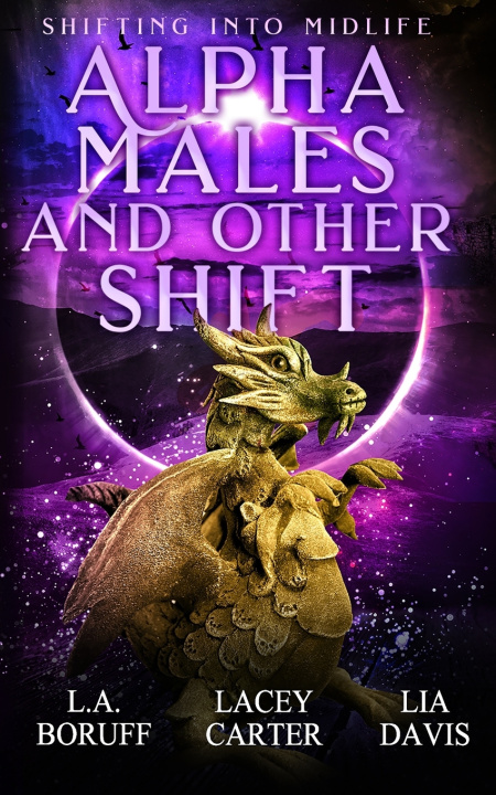 Livro Alpha Males and Other Shift Lia Davis