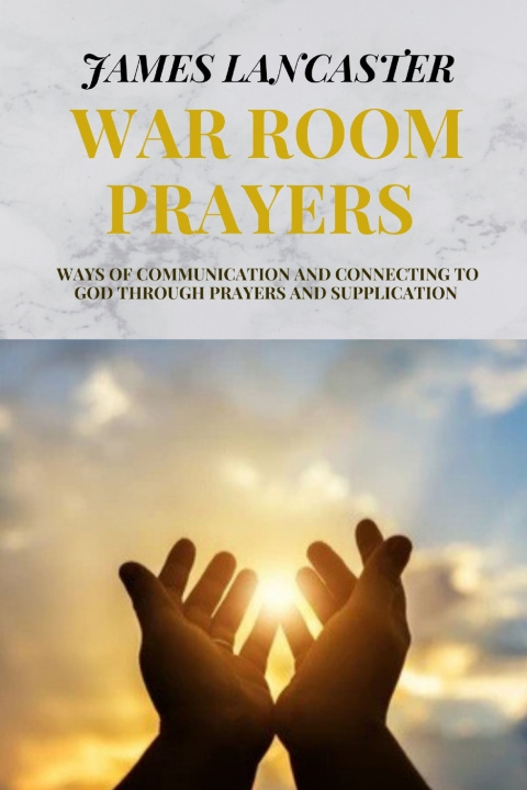 Knjiga War Room Prayers James Lancaster