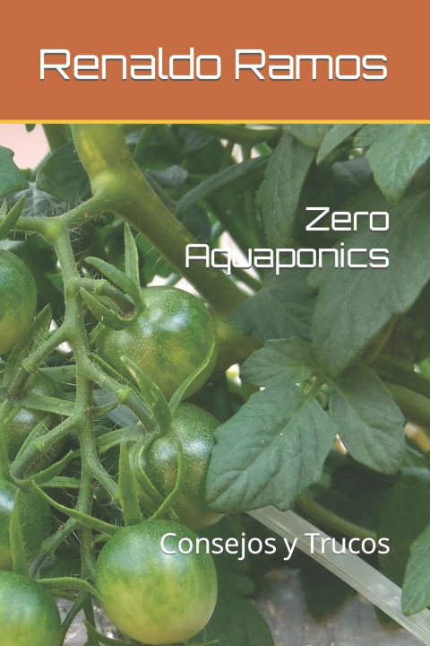 Βιβλίο Zero Aquaponics Renaldo Ramos