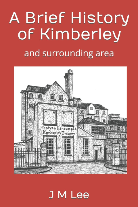 Knjiga Brief History of Kimberley J M Lee