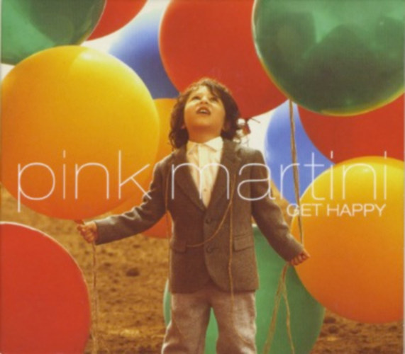 Audio Get Happy - CD Pink Martini