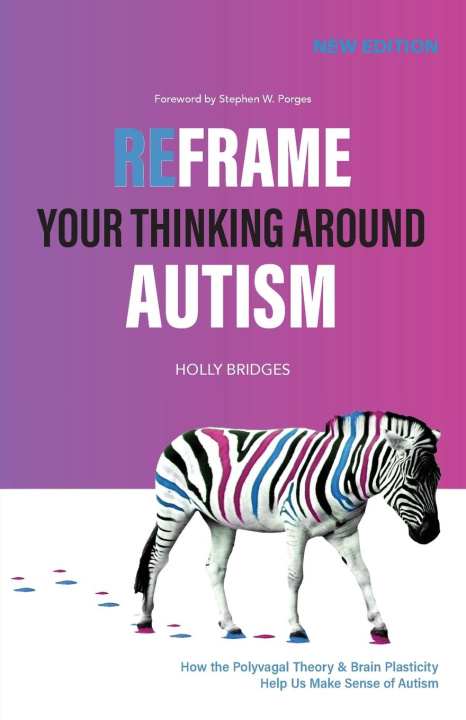 Boek Reframe Your Thinking Around Autism Holly Bridges