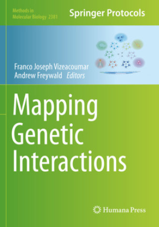 Knjiga Mapping Genetic Interactions Franco Joseph Vizeacoumar