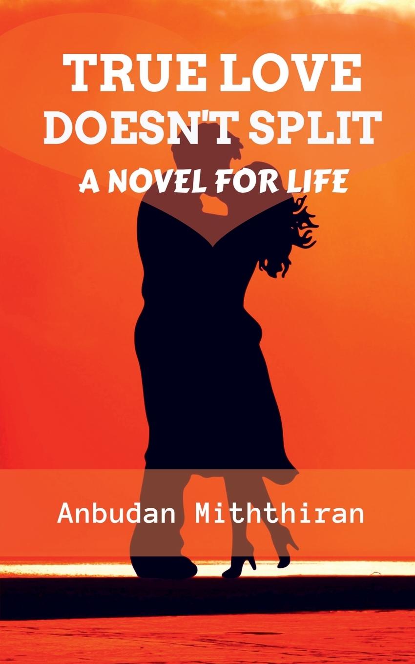 Knjiga True Love Doesn't Split Anbudan Miththiran