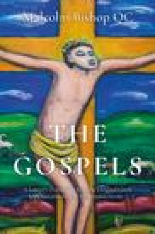 Knjiga Gospels Malcolm Bishop QC