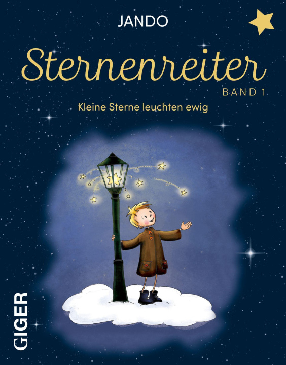 Kniha Sternenreiter - Kleine Sterne leuchten ewig (Band 1) 
