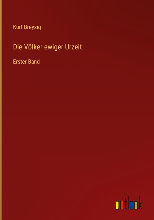 Boek Die Völker ewiger Urzeit Kurt Breysig
