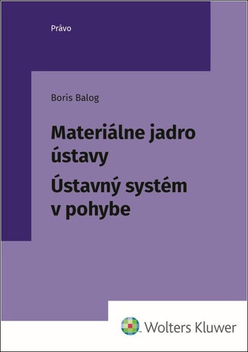 Book Materiálne jadro ústavy Boris Balog