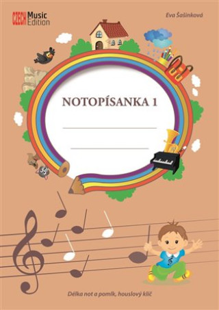Kniha Notopísanka 1 - Délka not a pomlk, houslový klíč Eva Šašinková