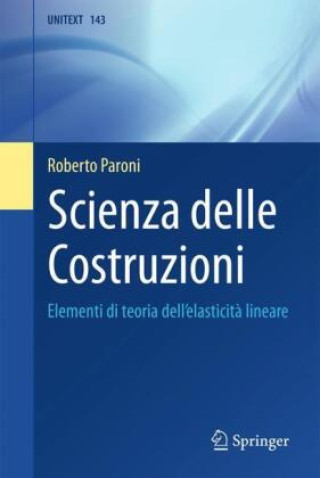 Könyv Scienza delle Costruzioni Roberto Paroni