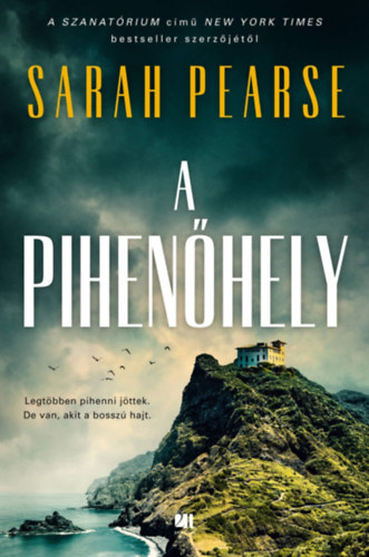 Kniha A pihenőhely Sarah Pearse