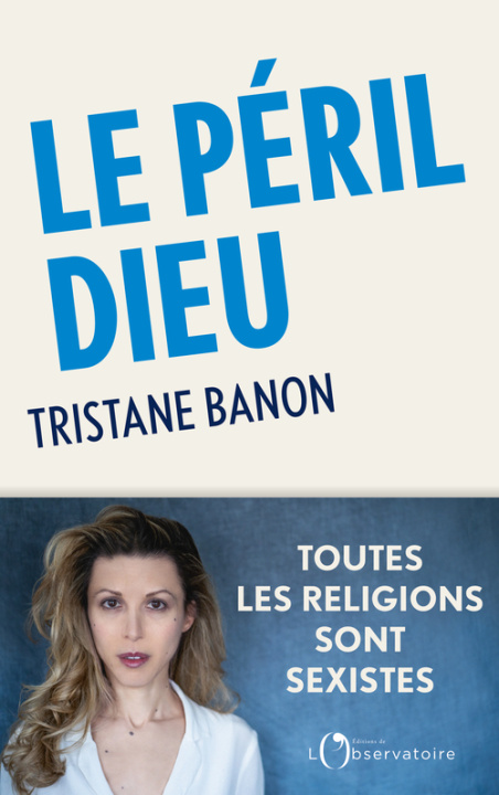 Könyv Le péril Dieu Banon tristane