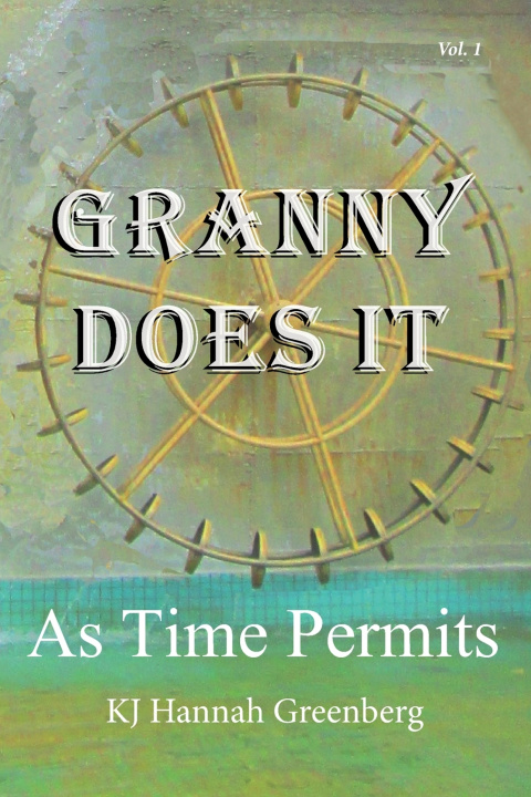 Knjiga Granny Does It Kj Hannah Greenberg