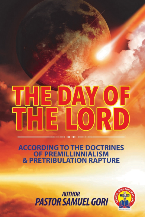 Knjiga Day of the Lord Pastor Samuel Gori
