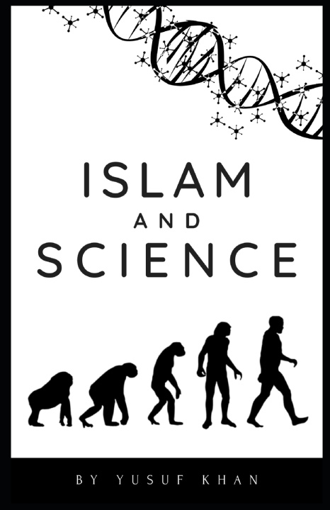 Knjiga Islam and science Yusuf Khan