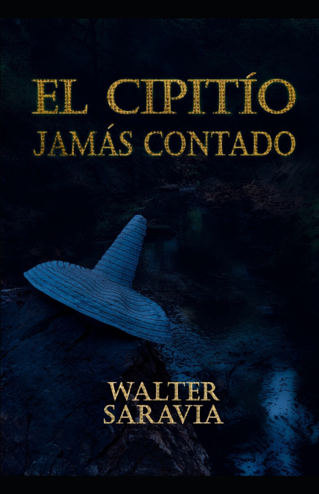 Kniha cipitio jamas contado Walter Saravia