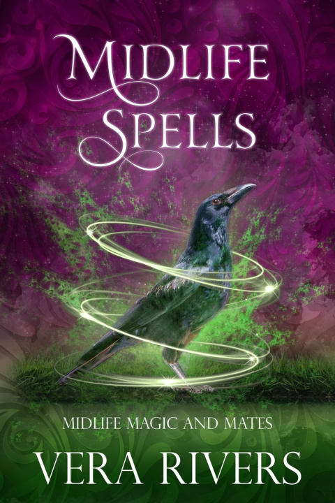 Knjiga Midlife Spells Vera Rivers