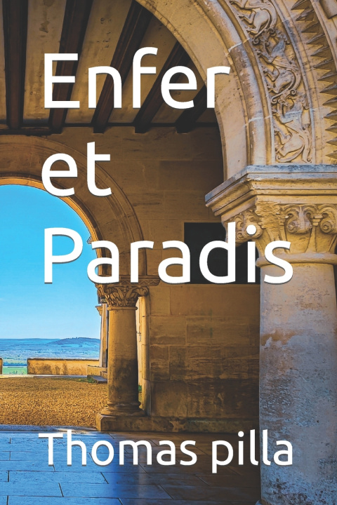Knjiga Enfer et Paradis Thomas Pilla