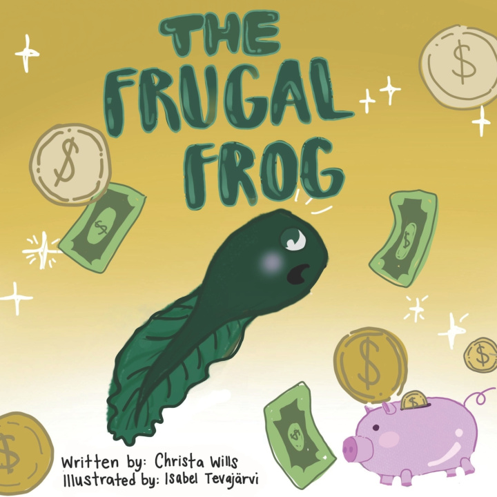 Knjiga Frugal Frog Christa Wills