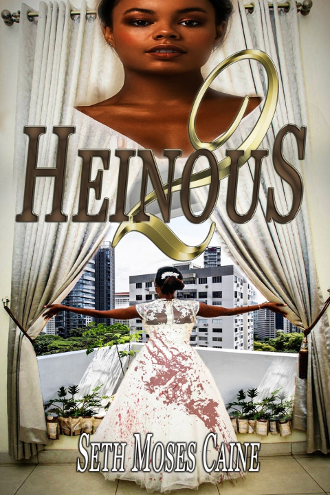 Knjiga Heinous 2 Seth Moses Caine