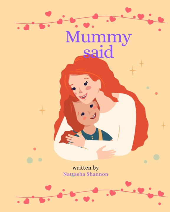 Knjiga Mummy said Nattasha Shannon