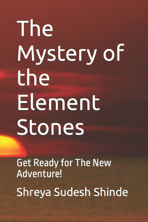 Knjiga Mystery of the Element Stones Shreya Sudesh Shinde