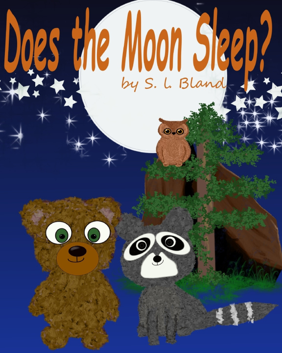Knjiga Does the Moon Sleep? S L Bland