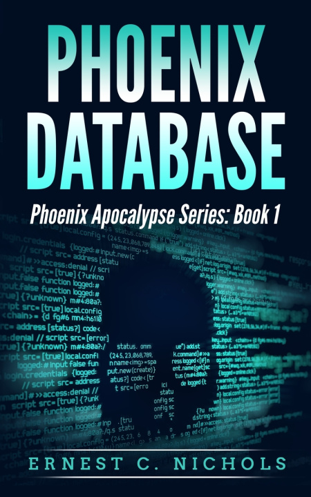 Knjiga Phoenix Database Ernest C Nichols