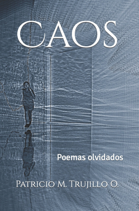 Knjiga Caos Patricio M Trujillo O