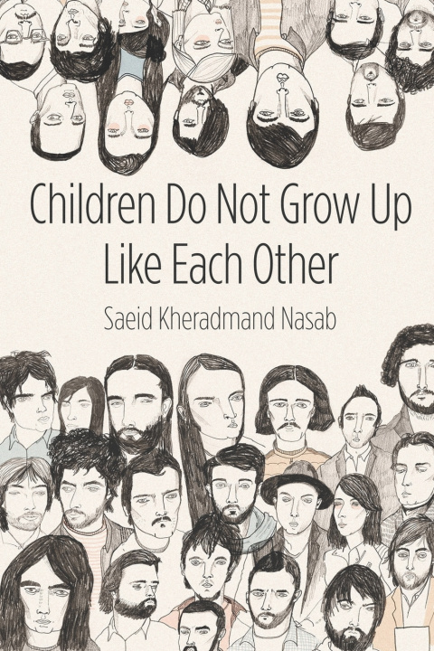 Buch Children Do Not Grow Up Like Each Other Saeid Kheradmand Nasab