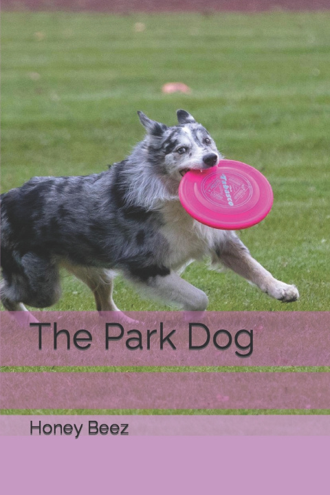 Knjiga Park Dog Honey Beez