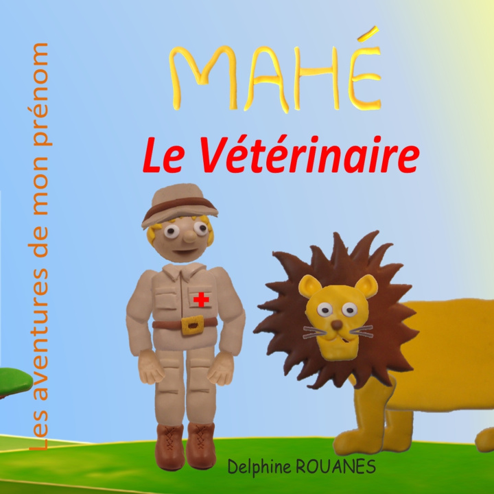 Buch Mahe le Veterinaire Delphine Rouanes