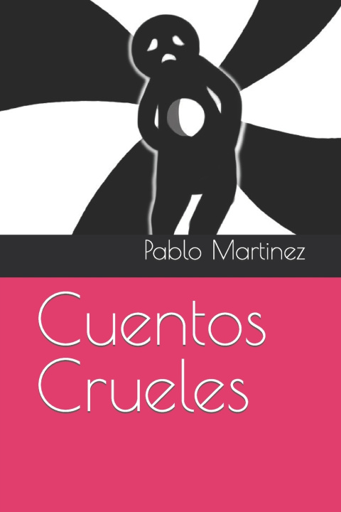 Boek Cuentos Crueles Pablo Martinez