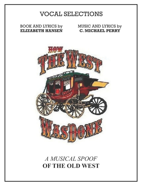 Książka How The West Was Done - Vocal Selections Music Book C Michael Perry